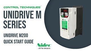 Unidrive M200 Quick Start Guide  CONTROL TECHNIQUES  NIDEC [upl. by Sallad]