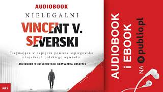 Nielegalni Vincent V Severski Audiobook PL [upl. by Klimesh]