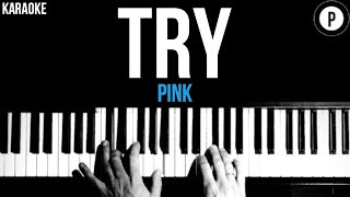 PINK  Try Karaoke SLOWER Acoustic Piano Instrumental Cover Lyrics [upl. by Joanie]