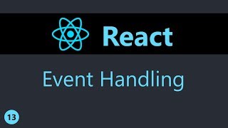 ReactJS Tutorial  13  Event Handling [upl. by Yellehs641]