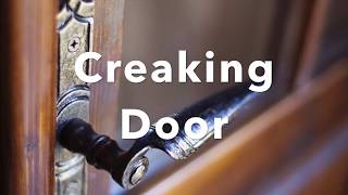 Creaking Door Sound Effect [upl. by Staley]