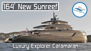 164 Sunreef NEW Luxury Explorer Catamaran Overview  V2 [upl. by Stamata]