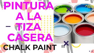 Pintura a la tiza casera o chalk paint [upl. by Jat]