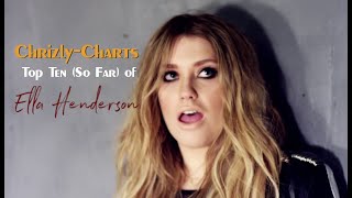 TOP TEN The Best Songs Of Ella Henderson [upl. by Asaert]