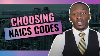 How to Choose NAICS Codes for Government Contracting [upl. by Nylrehc]