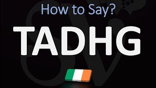 How to Pronounce Tadhg  Irsh Name Pronunciation [upl. by Aikenahs321]