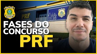 FASES DO CONCURSO PRF VOCÊ PRECISA PASSAR POR ESSAS FASES PARA SER PRF [upl. by Nica]