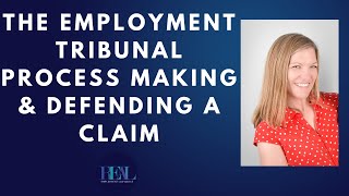 The Employment Tribunal Process making amp defending a claim [upl. by Etteroma]