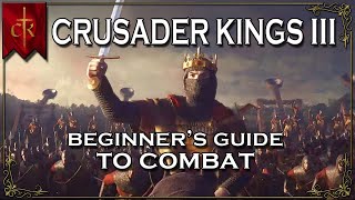 Crusader Kings III 3 Beginner Guide to Warfare amp Combat  Military Walkthrough Tutorial amp Tips [upl. by Rovelli]