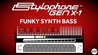 STYLOPHONE GEN X1 TUTORIAL  How to create a Funky Synth Bass Full demo complete with settings [upl. by Ferdie]