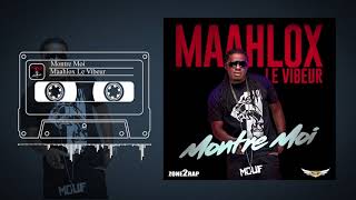 MAAHLOX le vibeur  montre moi  version audio officiel [upl. by Darrey793]