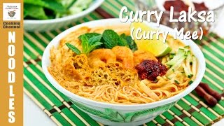 Curry Laksa Curry Mee  Malaysian Chinese Kitchen [upl. by Eldreeda535]