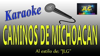 CAMINOS DE MICH Karaoke JLG [upl. by Newberry]