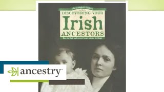 Tracing Your Irish Ancestors Back to the Homeland  Ancestry [upl. by Solnit684]