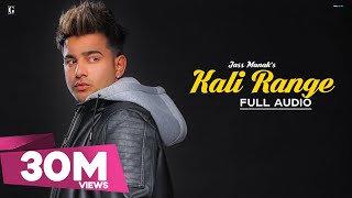 Kali Range  Jass Manak Official Song Intense  Punjabi Songs  GKDIGITAL  Geet MP3 [upl. by Nymzaj496]