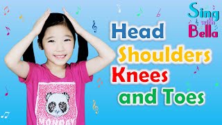 Head Shoulders Knees and Toes With lyrics  Kids Action Songs  Sing with Bella [upl. by Kirad704]