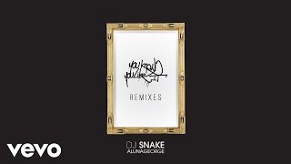 DJ Snake AlunaGeorge  You Know You Like It Tchami Remix Audio [upl. by Joanna]