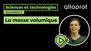 La masse volumique  Sciences et technologies  Alloprof [upl. by Tannen]