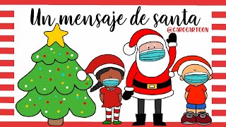 🎅🏻🎄❤️Cuento NAVIDAD para niños Un mensaje de SANTA 2021🎅🏻🎄❤️ [upl. by Gnal529]