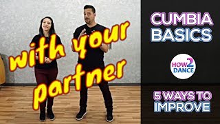 Cumbia Basics Part 1  5 Ways to Improve Instantly in 2018  How 2 Dance [upl. by Anrapa]