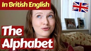 How to Pronounce the Alphabet in British English [upl. by Rosario]