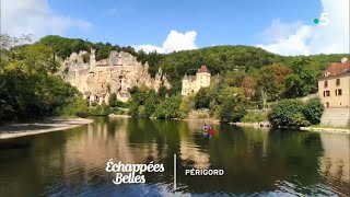 Le Périgord des gourmets  Échappées belles [upl. by Aminta]