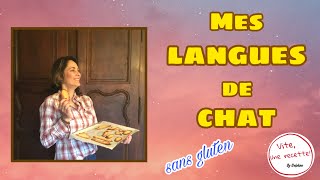 Mes langues de chat sans gluten [upl. by Pengelly518]