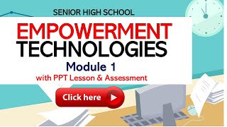 EMPOWERMENT TECHNOLOGIES  Module 1 [upl. by Ethelbert451]