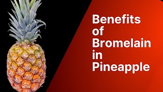 Benefits OF Bromelain In Pineapple Tea [upl. by Eilrebmik]