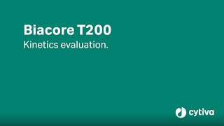 Biacore™ T200 system tutorial How to evaluate a kinetic assay  Cytiva [upl. by Phira]