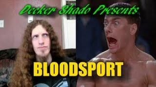 Bloodsport Review by Decker Shado [upl. by Oirasec]