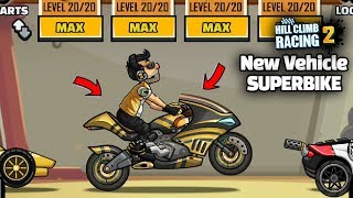 Hill Climb Racing 2  New Vehicle SUPERBIKE Fully Upgraded [upl. by Urien]