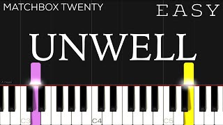 Matchbox Twenty  Unwell  EASY Piano Tutorial [upl. by Assillim]