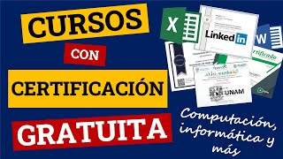 CERTIFICADOS GRATIS CURSOS DE COMPUTACIÓN INFORMÁTICA Y MÁS COMPLETAMENTE GRATUITOS [upl. by Blossom]