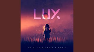 Lux [upl. by Jerrol]