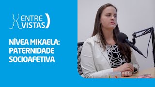 Paternidade Socioafetiva  EntreVistas [upl. by Imac]