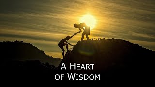 Proverbs 4  A Heart of Wisdom [upl. by Idurt]