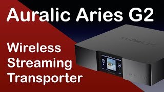 Auralic Aries G2 digital transport [upl. by Noirod]