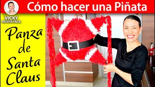 PIÑATA NAVIDEÑA Panza de Santa Claus  VickyRecetaFacil [upl. by Giacopo]