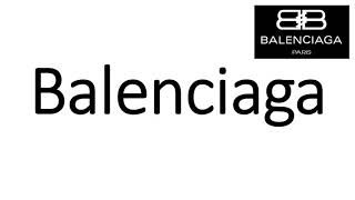 How to Pronounce Balenciaga CORRECTLY [upl. by Anniram502]