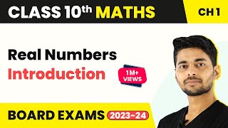 Class 10 Maths Chapter 1  Real Numbers  Introduction 202223 [upl. by Icram]