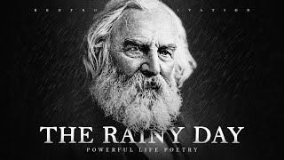 The Rainy Day  H W Longfellow Powerful Life Poetry [upl. by Grounds]