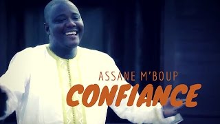 Assane MBOUP  Confiance [upl. by Favien]