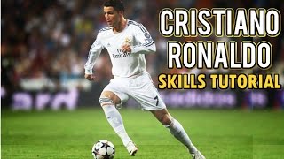 Cristiano Ronaldo Skills Tutorial [upl. by Ula]