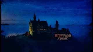 Mirewood Manor Official Trailer  Release Date [upl. by Nabila656]