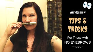 Wunderbrow Tips amp Tricks for Women with No Eyebrows [upl. by Vlad]