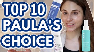 Top 10 PAULAS CHOICE skin care products Dr Dray [upl. by Nosrej]