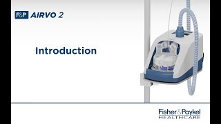 An Introduction to the FampP Airvo™ 2 for Optiflow™ Nasal High Flow therapy [upl. by Datha]