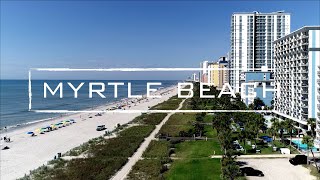 Myrtle Beach South Carolina  4K Drone Video [upl. by Sion]