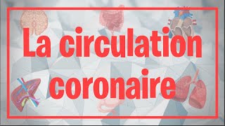 Physiologie de la circulation coronaire [upl. by Niroc354]